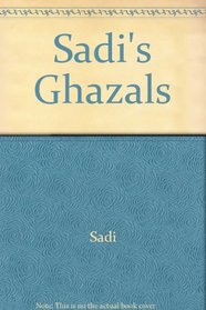 Sadi's Ghazals