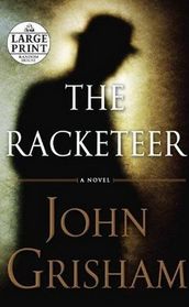 The Racketeer (Large Print)