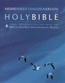 Holy Bible NRSV Cross-Reference Edition With the: Holy Bible NRSV Cross-Reference Edition With the (Bible Nrsv)