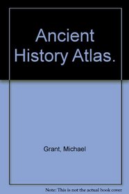 Ancient History Atlas.