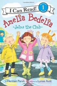 Amelia Bedelia Joins the Club (I Can Read!, Level 1)