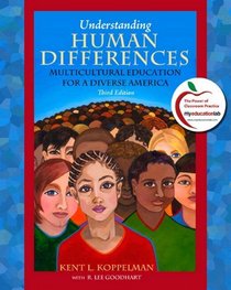 Understanding Human Differences: Multicultural Education for a Diverse America (with MyEducationLab) (3rd Edition)