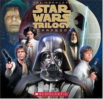 The Complete Star Wars Trilogy Scrapbook (Star Wars)