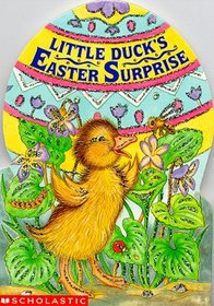 Little Duck's Easter Surprise (Sparkling Egg Books)