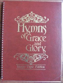 Hymns of Grace and Glory LARGE PRINT
