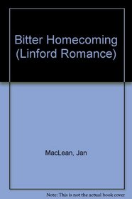 Bitter Homecoming (Linford Romance Library)