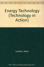 Energy Technology (Technology in Action)