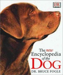 The New Encyclopedia of The Dog