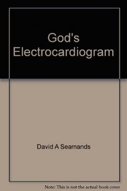 God's Electrocardiogram: Finding the Cure for Your 