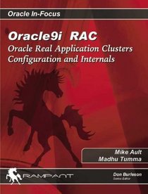 Oracle9i RAC: Oracle Real Application Clusters Configuration and Internals