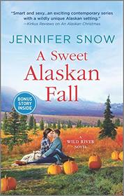 A Sweet Alaskan Fall (Wild River, Bk 3)