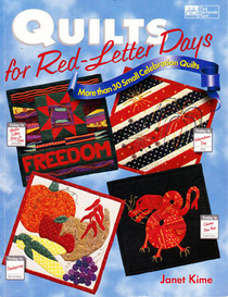 Quilts for Red-Letter Days: More Than 30 Small Celebration Quilts