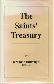 The Saint's Treasury: Being Sundry Sermons Preached in London