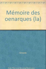 La memoire des enarques (French Edition)
