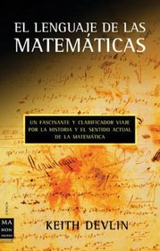 El lenguaje de las matematicas/ The Language of the Mathematics (Spanish Edition)