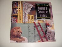For Your Home: Babies' & Children's Rooms