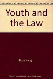 Youth and the Law (Legal almanac series)
