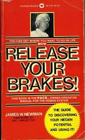 Release your brakes!