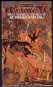 The Best Short Stories of Rudyard Kipling (Signet Classic)