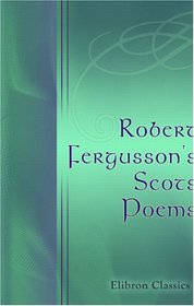 Robert Fergusson's Scots Poems