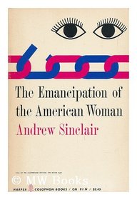 The Emancipation of the American Woman