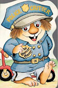 Police Critter (Mercer Mayer Little Critter Board Books Series)