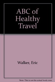 ABC of Healthy Travel