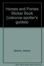 Horses & Ponies Sticker Book (Usborne Spotter's Guides)