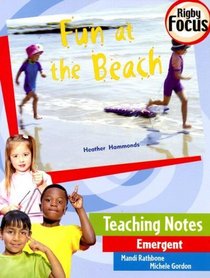 Fun at the Beach Teaching Notes Emergent (Focus)