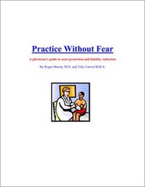 Practice Without Fear