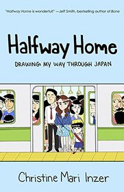 Halfway Home: Drawing My Way Through Japan