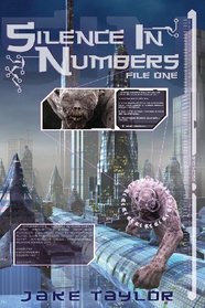 Silence In Numbers: File One (Volume 1)