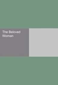 The Beloved Woman