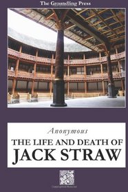 The Life and Death of Jack Straw