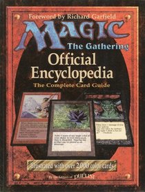 Magic the Gathering: Official Encyclopedia: The Complete Card Guide, Original vol (1)