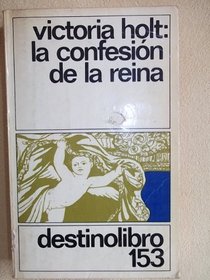 La Confesion de la Reina