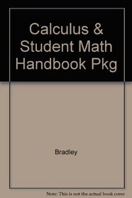 Calculus (Paper Edition) and Student Mathematics Handbook Package