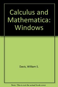 Calculus and Mathematica: Windows Version 1.0