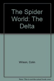 The Spider World: The Delta