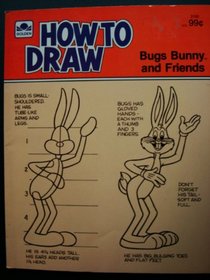 Bugs Bunny and Friends (How to Draw Series)