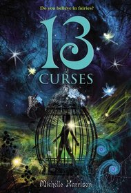 13 Curses (13 Treasures, Bk 2)