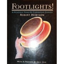 Footlights!: A hundred years of Cambridge comedy