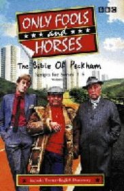 Only Fools and Horses: Scripts for Series 1-5: The Bible of Peckham