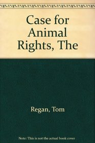 CASE FOR ANIMAL RIGHTS