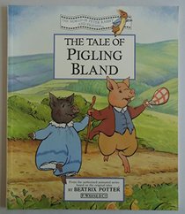 The Tale of Pigling Bland: Animation Storybook (The World of Peter Rabbit & Friends)