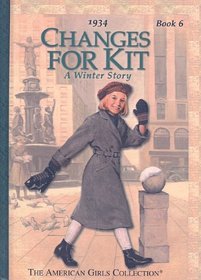 Changes for Kit: A Winter Story (American Girls)
