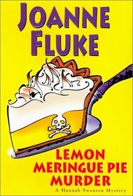 Lemon Meringue Pie Murder (Hannah Swensen, Bk 4)