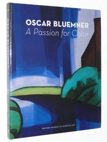 Oscar Bluemner: A Passion for Color