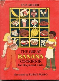 The Great Banana Cookbook for Boys and Girls