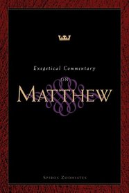 Exegetical Commentary on Matthew (Exegetical Commentary)